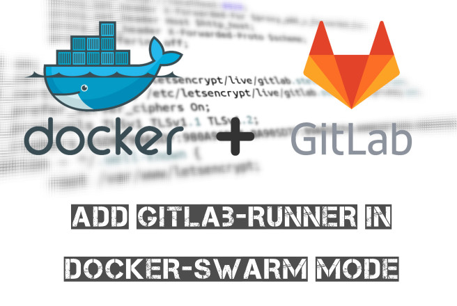 Add Gitlab Run In Docker Swarm Mode 7ff4fe4700fb8d31b28503309771a43e 